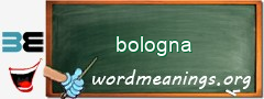 WordMeaning blackboard for bologna